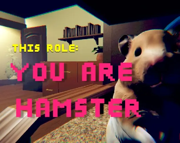 You Are Hamster title artwork with a pet inside a bedroom enclosure